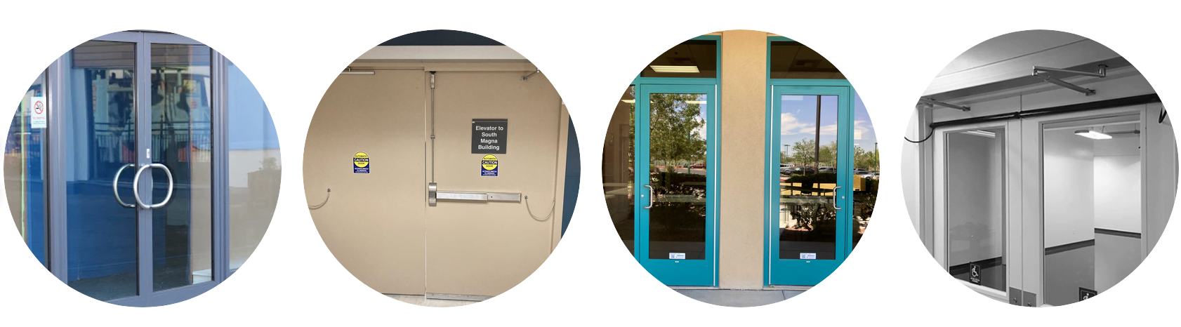 A horizontally arranged set of four circular images showing different types of doors: a glass door with silver handles, a tan commercial door with a push bar and warning signs, two teal-framed glass swing doors, and a white double door with overhead sliding tracks.